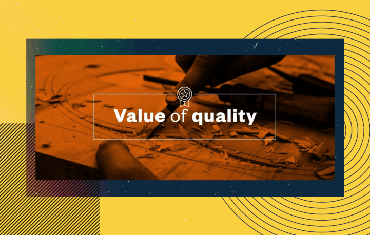 The value of quality