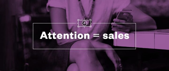 Attention = sales