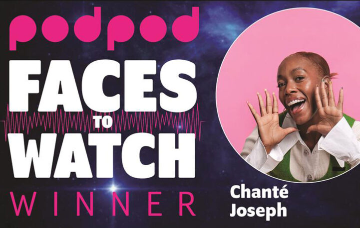 Guardian podcast presenter Chanté Joseph named in PodPod Faces to Watch list