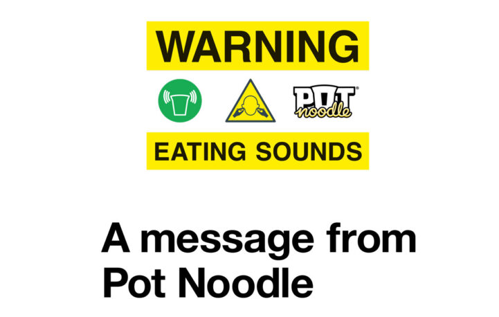 And now a message in news brands from Pot Noodle