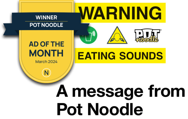 Pot Noodle is voted March’s ad of the month