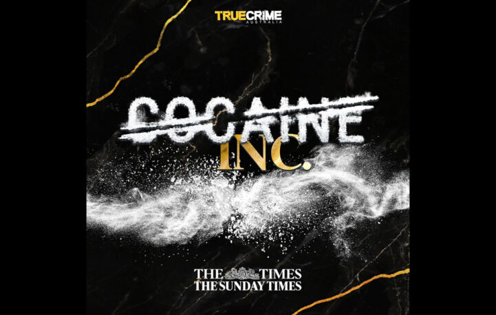 The Times and The Sunday Times unite with News Corp Australia to launch a new investigative podcast series into the global cocaine trade