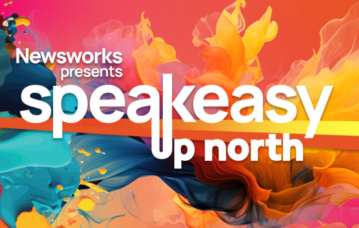 Newsworks to take Speakeasy to MAD//UpNorth