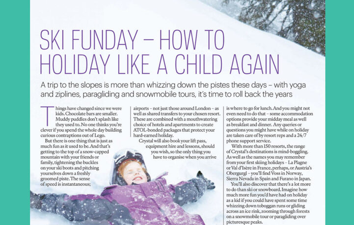 The Sunday Times and Crystal Ski Holidays partnership inspire a trip to the slopes