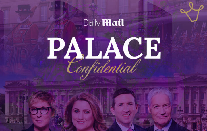 The Daily Mail’s ‘Palace Confidential’ expands royal coverage