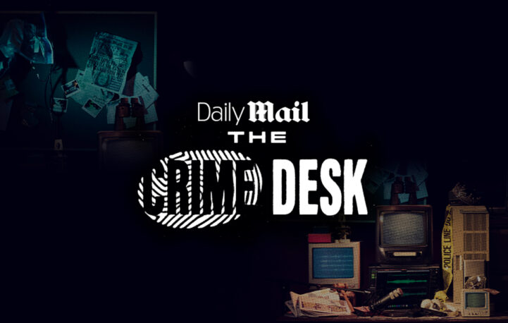 Daily Mail launches ‘The Crime Desk’