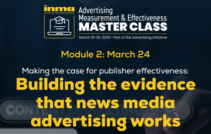 Newsworks to present ‘Attention’ at INMA Advertising Measurement and Effectiveness Masterclass