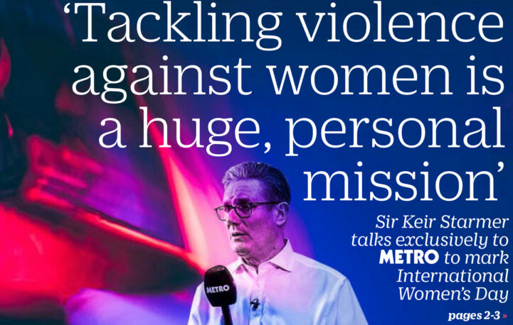 Metro interviews Keir Starmer on image-based abuse for International Women’s Day